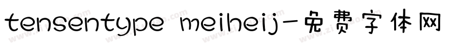 tensentype meiheij字体转换